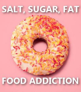 Poster waarop staat dat zout, suiker en vet voor voedselverslaving zorgt